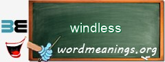 WordMeaning blackboard for windless
